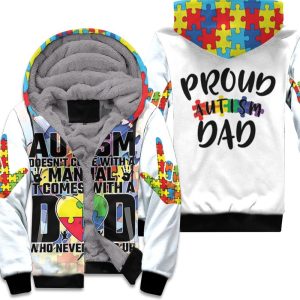 Autism Comes With A Dad Never Gives Up Unisex Fleece Hoodie