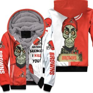 Cleveland Browns Haters I Kill You 3D Unisex Fleece Hoodie