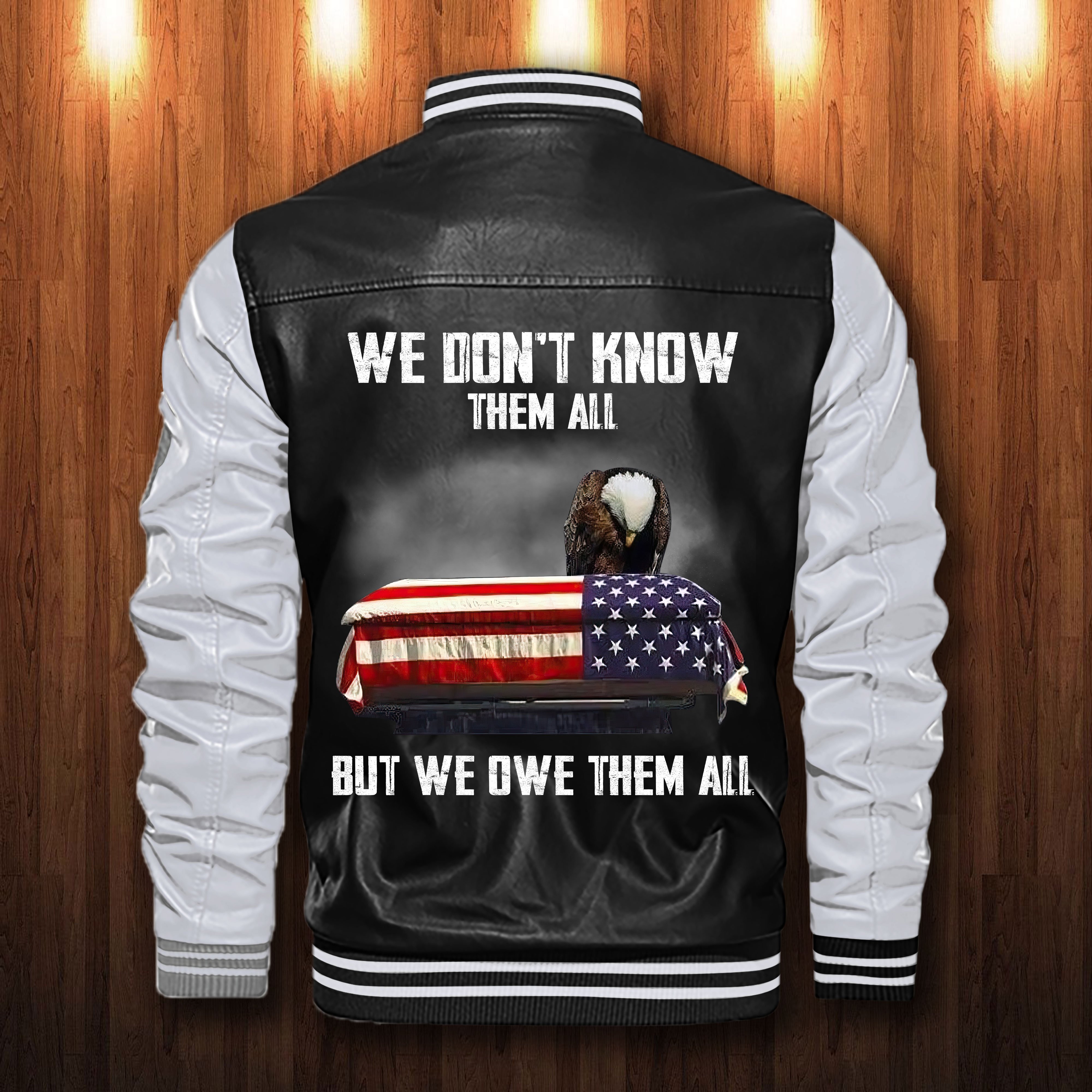 Us-Veteran-We-Dont-Know-Them-All-But-We-Owe-Them-All-Custom-Personalized-Leather-Bomber-Jacket-Limited-Edition-CTLBJ106-3