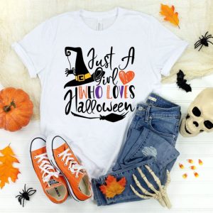 Just A Girl Who Loves Halloween Shirt Halloween Party Halloween T-Shirt Hocus Pocus Shirt Halloween Spooky Shirt