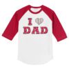 Cincinnati Reds I Love Dad 3/4 Red Sleeve Raglan Shirt