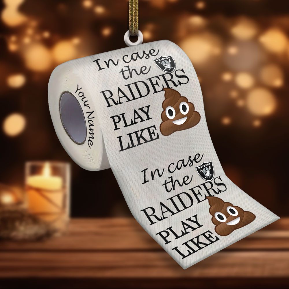 Las-Vegas-Raiders-In-Case-NFL-Teams-Play-Like-Shit-Super-Bowl-Gag-Gift-Personalized-Ornament-WOM1191-1