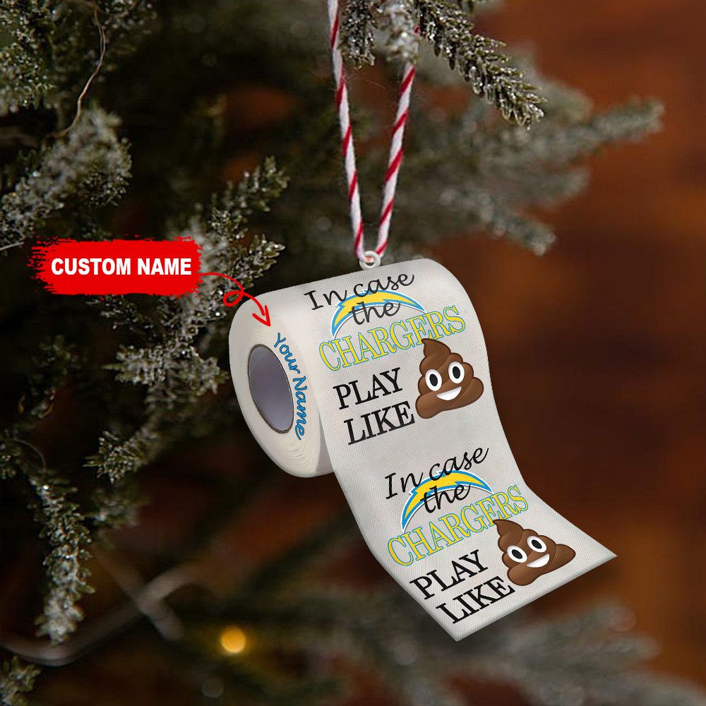 Los-Angeles-Chargers-In-Case-NFL-Teams-Play-Like-Shit-Super-Bowl-Gag-Gift-Personalized-Ornament-WOM1197 Los Angeles Chargers In Case NFL Teams Play Like Shit Super Bowl Gag Gift Personalized Ornament WOM1197