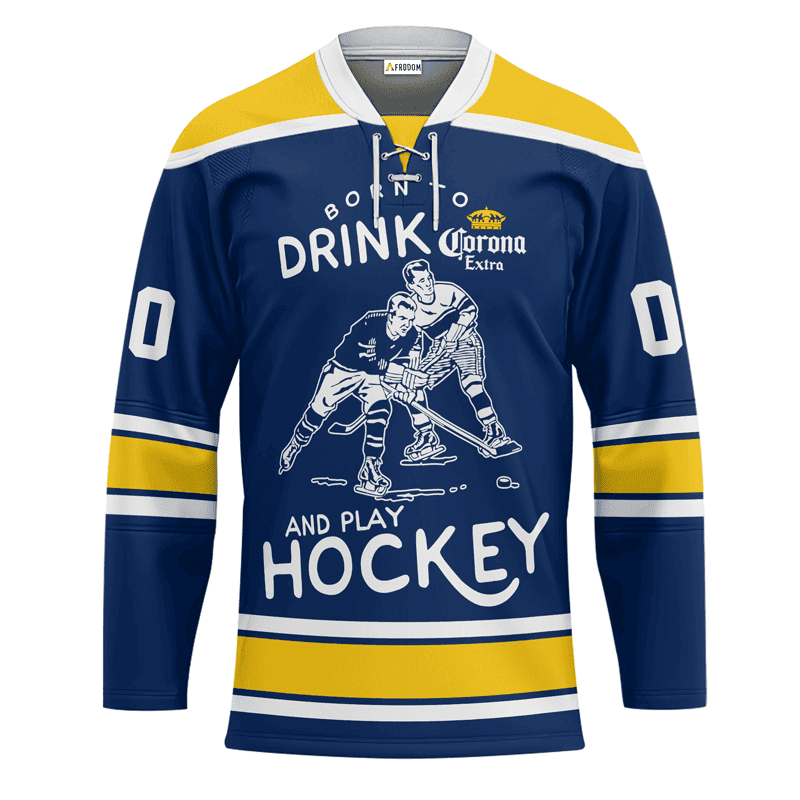 Personalized-Born-To-Drink-Corona-Extra-and-Play-Lace-Hockey-Jersey-1