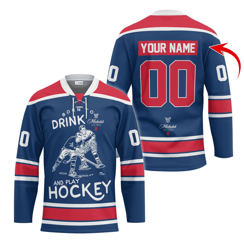 Personalized-Born-To-Drink-Michelob-ULTRA-and-Play-Lace-Hockey-Jersey Personalized Born To Drink Michelob ULTRA and Play Lace Hockey Jersey