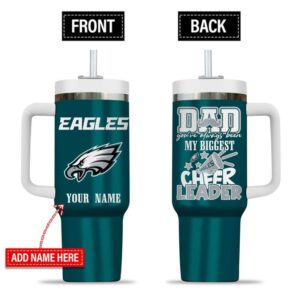 Philadelphia Eagles My Biggest Cheer Leader Gift For Father's Day Limited Edition 40oz Tumbler